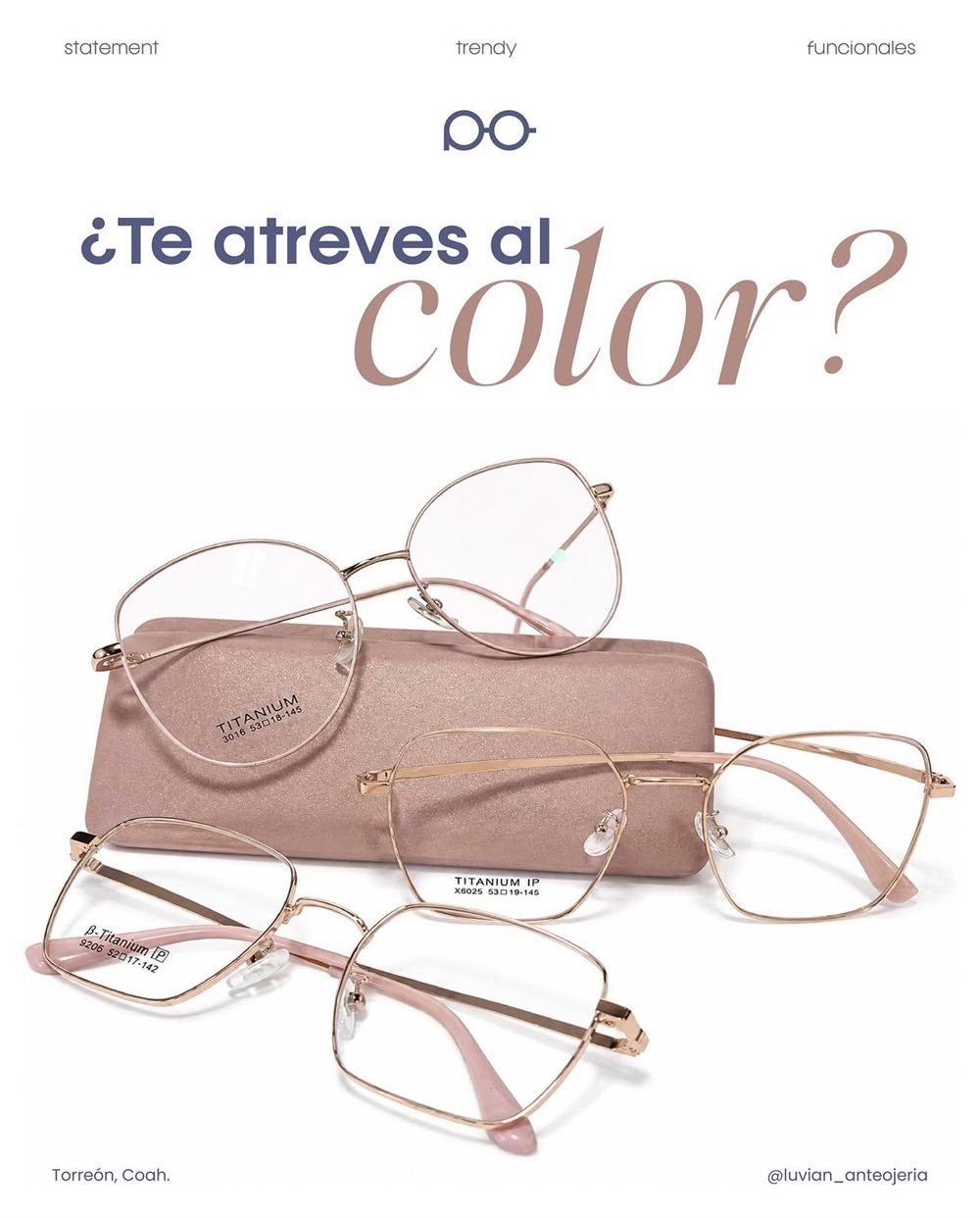Publicación: ¿Te atreves al color? Armazones de titanio en tono rosa dorado.
